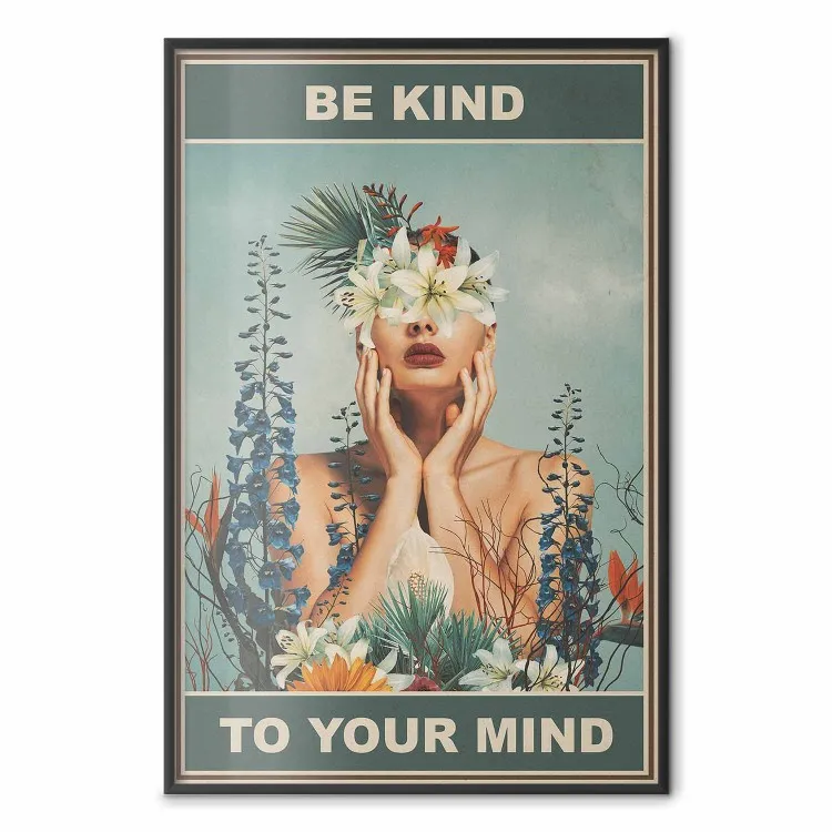 Seja Gentil com sua Mente - textos em inglês e uma mulher entre flores